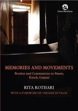 Orient Memories and Movements: Borders and Communities in Banni, Kutch, Gujarat